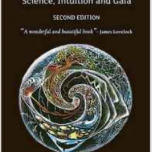 Animate Earth: Science, Intuition and Gaia by Stephan Harding